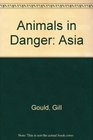 Animals in Danger Asia