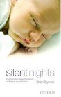 Silent Nights Overcoming Sleep Problems In Babies And Children