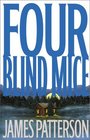 Four Blind Mice (Alex Cross, Bk 8) (Large Print)