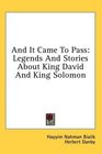 And It Came To Pass Legends And Stories About King David And King Solomon
