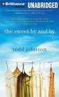 The Sweet By and By A Novel