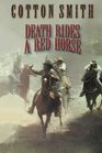 Death Rides a Red Horse