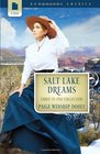 Salt Lake Dreams The Greatest Find / Carousel Dreams / The Petticoat Doctor