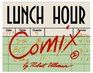 Lunch Hour Comix 1
