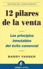 12 Pilares de la Venta Los Principios Inmutables del Exito Comercial