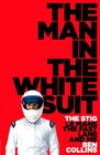 The Man in the White Suit The Stig Le Mans the Fast Lane and Me