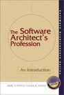 The Software Architect's Profession An Introduction