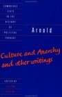 Arnold: 'Culture and Anarchy' and Other Writings (Cambridge Texts in the History of Political Thought)
