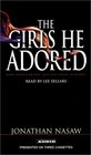 The Girls He Adored  A Novel