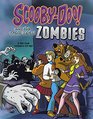 ScoobyDoo and the Truth Behind Zombies