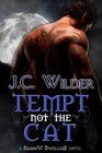 Tempt Not the Cat (Shadow Dwellers, Bk 3)