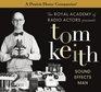 Tom Keith Sound Effects Man