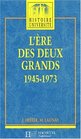 L're des deux grands 19451973