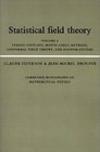 Statistical Field Theory Volume 2 Strong Coupling Monte Carlo Methods Conformal Field Theory and Random Systems