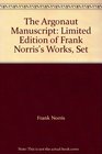The Argonaut Manuscript Limited Edition of Frank Norris's Works Set