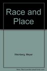 Race and Place A Legal History of the Neighborhood School