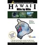 Hawaii Mile by Mile  Big Island Guidebook