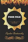 Poor Folk By Fyodor Dostoevsky  Illustrated