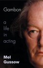 Gambon A Life in Acting