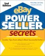 eBay PowerSeller Secrets Insider Tips from eBay's Most Successful Sellers