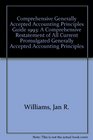 Comprehensive Generally Accepted Accounting Principles Guide