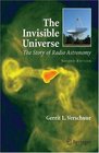 The Invisible Universe The Story of Radio Astronomy