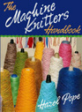 The Machine Knitter's Handbook