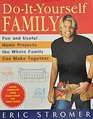 Doityourself Family Hardback Fun and Useful Home Projects the Whole Family Can Make Together