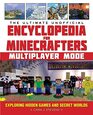 The Ultimate Unofficial Encyclopedia for Minecrafters Multiplayer Mode Exploring Hidden Games and Secret Worlds