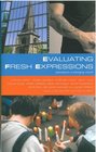 Evaluating Fresh Expressions Explorations in Emerging Church