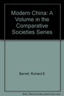 Modern China A Volume in the Comparative Societies Series