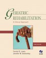 Geriatric Rehabilitation A Clinical Approach