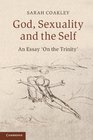 God Sexuality and the Self An Essay 'On the Trinity'