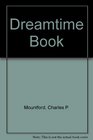 Dreamtime Book