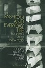 Fashion and Everyday Life London and New York