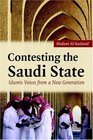 Contesting the Saudi State Islamic Voices from a New Generation
