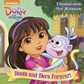 Boots and Dora Forever