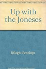 Up with the Joneses