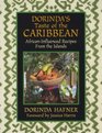 Dorinda's Taste of the Caribbean AfricanInfluenced Recipes from the Islands