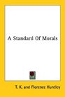A Standard of Morals