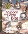 A Spoon for Every Bite / Una Cuchara Para Cada Bocado