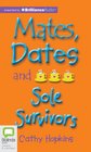 Mates Dates and Sole Survivors