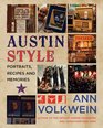 Austin Style Portraits Recipes and Memories