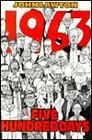 1963 Five Hundred Days History As Melodrama