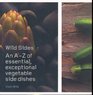 Wild Sides An AZ of Exceptional Essential Vegetable