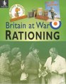 Britain at War Rationing