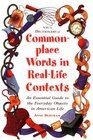 NTC's Dictionary of Commonplace Words in RealLife Contexts