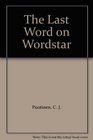 The Last Word on Wordstar