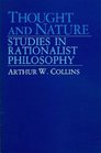 Thought and Nature Studies in Rationalist Philosophy