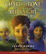 Charlie Bone And The Red Knight  Audio